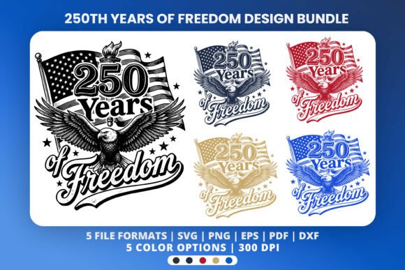 250th Years of Freedom Patriotic Eagle Graphics for T-Shirt Designs