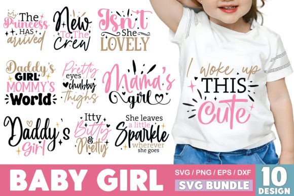 Baby Girl SVG Bundle: Graphics for T-Shirt Designs