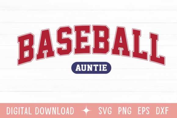 Baseball Auntie SVG: Graphics for T-Shirt Designs