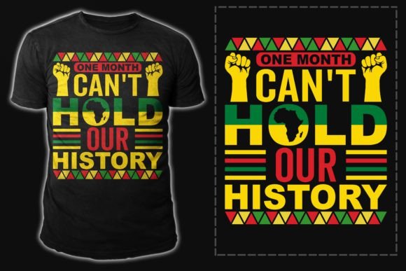 Hold Our History SVG: Graphics for T-Shirt Designs
