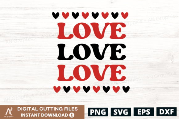 Love Love Love SVG: Graphics for T-Shirt Designs