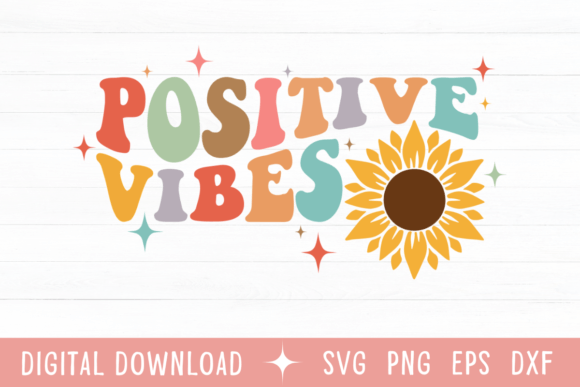 Positive Vibes Wavy Color SVG for Graphics and T-Shirt Designs