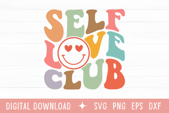 Self Love Club Wavy Color SVG for T-Shirt Designs and Graphics